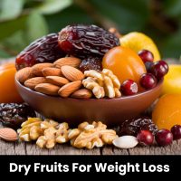 Dry Fruits For Weight Loss